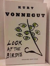 Look at the Birdie - Paperback By Vonnegut, Kurt - GOOD