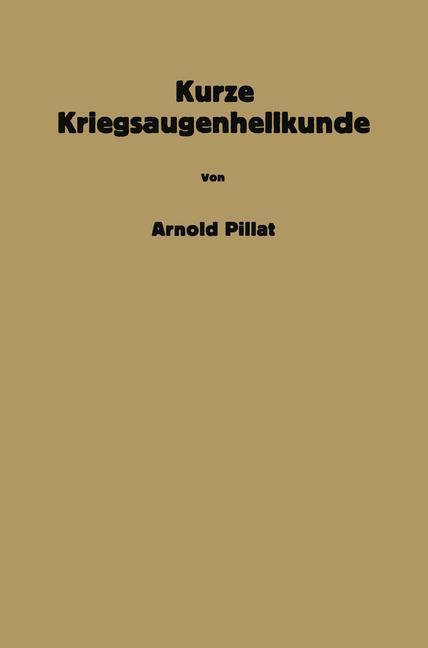 Kurze Kriegsaugenheilkunde | Buch | 9783709151792