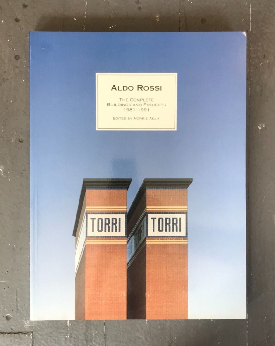 Aldo Rossi: The Complete Buildings and Projects 1981-1991