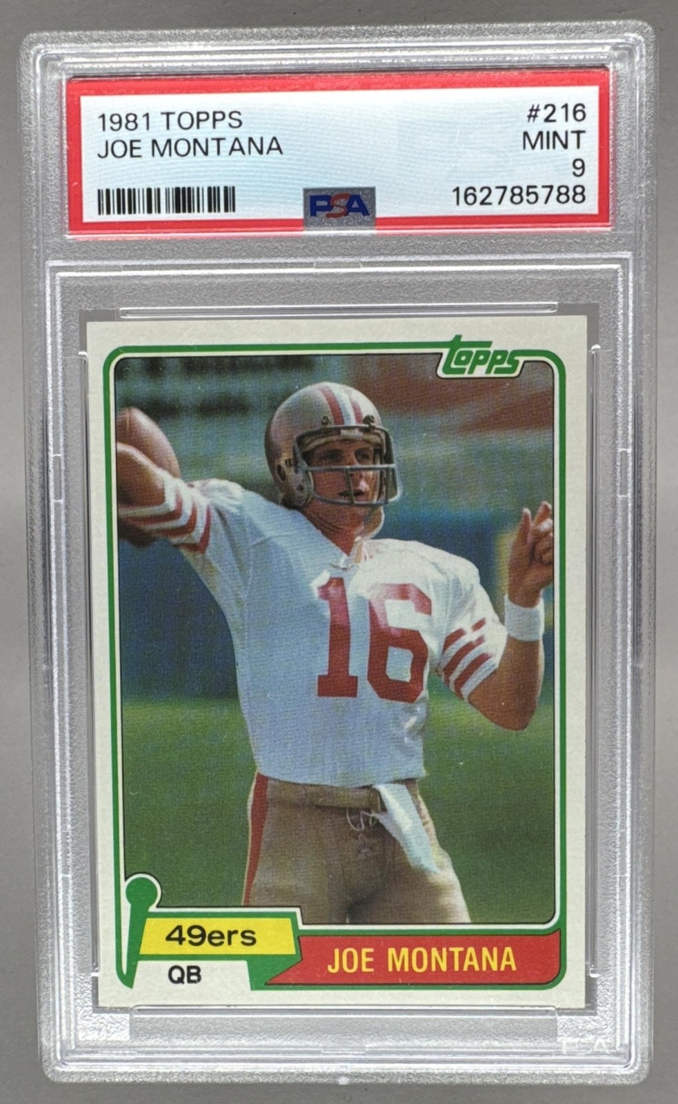 162785788 Joe Montana 1981 Topps #216 Rookie RC PSA 9