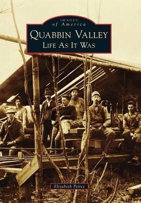 Elizabeth Peirce Quabbin Valley (Taschenbuch) Images of America (US IMPORT)