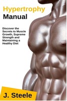 Hypertrophy Manual J. Steele Taschenbuch Kartoniert / Broschiert Englisch 2020