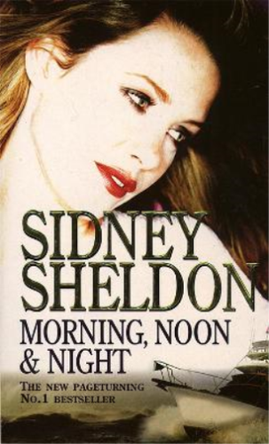 Sidney Sheldon Morning, Noon and Night (Poche) - Photo 1/1