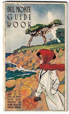 1910 Hotel Del Monte Monterey Peninsula Guide Brochure 64 pgs Illustrated