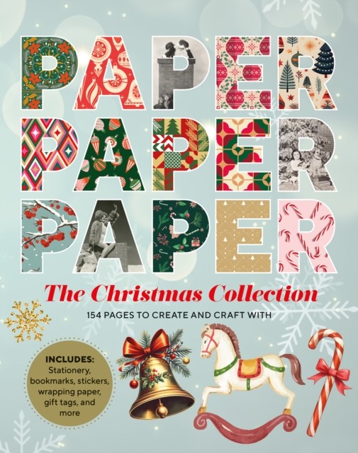 Paper Paper Paper: The Christmas Collection by Deckchair Press