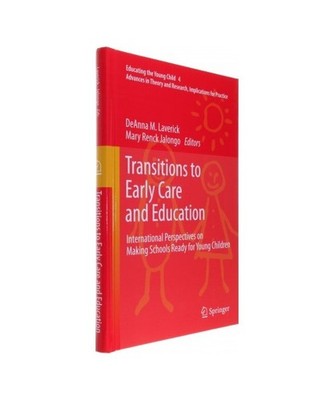 Transitions to Early Care and Education: International Perspectives on Making Sc