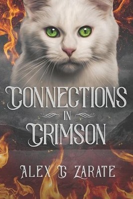 Connections In Crimson by Alex G. Zarate (English) Paperback Book