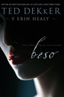 Ted Dekker | El Beso | Taschenbuch | Spanisch (2018) | Kartoniert / Broschiert