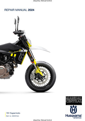 HUSQVARNA 2024 - 701 SUPERMOTO US - WERKSTATT SERVICE REPARATURANLEITUNG - NACHGEDRUCKT