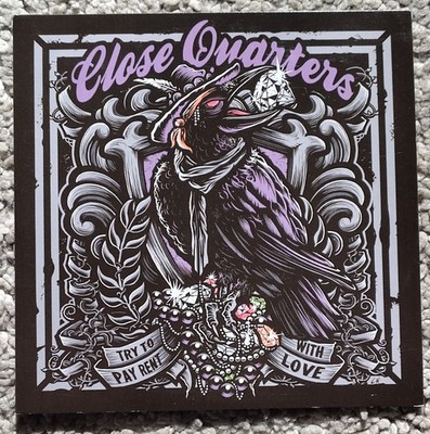 Close Quarters - Try To Pay Rent With Love (2014) EP CD