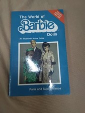 The World of Barbie Dolls Illustrated Value Guide by Paris Susan Manos 1989
