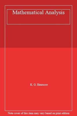Mathematical Analysis,K. G. Binmore
