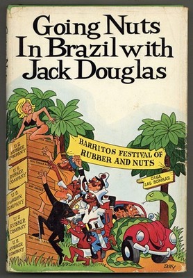 Going Nuts in Brazil with Jack Douglas / Signed 1st Edition 1977