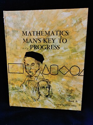  Mathematics: Man's Key to Progress Denholm 1970 Franklin - Book B - Rare