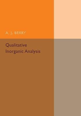 Qualitative Inorganic Analysis Berry Paperback Cambridge University Press
