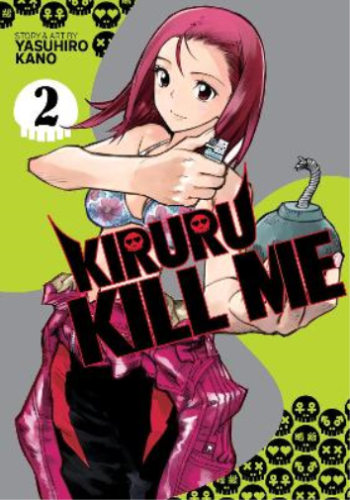 Yasuhiro Kano Kiruru Kill Me Vol. 2 (Tascabile) Kiruru Kill Me - Foto 1 di 1