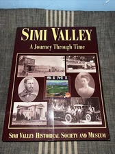 Simi Valley : A Journey Through Time by Patricia Havens 1997 Paperback