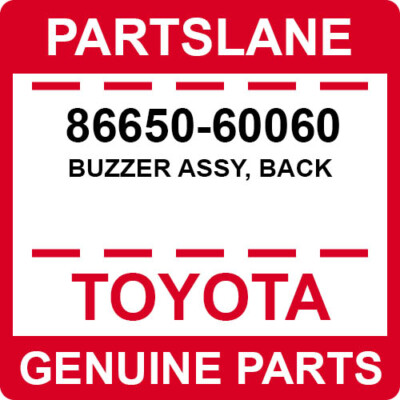 86650-60060 Toyota OEM Genuine BUZZER ASSY, BACK | eBay