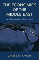 The Economics Of The Middle East | A Comparative Approach | James E. Rauch