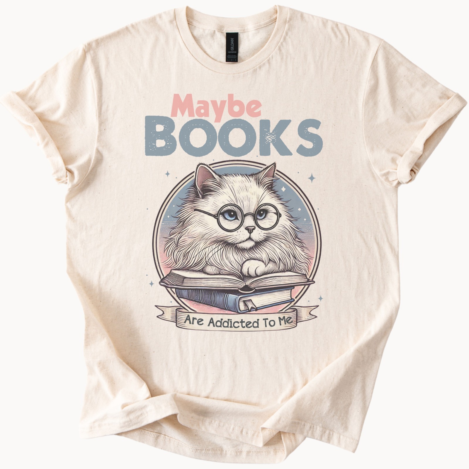 Funny Cat Reading Books Maybe Books Are Addicted To Me Graphic Tee ...