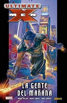 Ultimate X-Men 1. La Gente Del Ma�ana: LA GENTE DE MA�A - Spanish Language  NEW