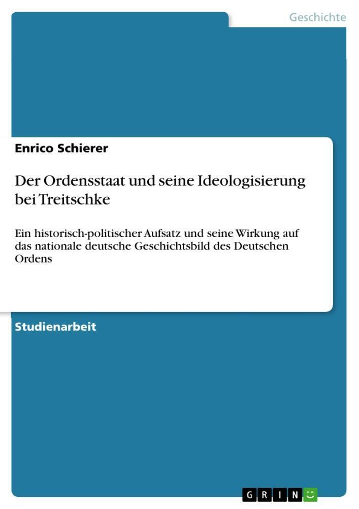 Thumbnail - Der Ordensstaat Und Seine Ideologisierung Bei Treitschke Enrico