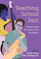 Teaching School Jazz Perspectives, Principles, And Strategies West Taschenbuch