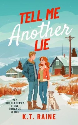 K.T. Raine Tell Me Another Lie (Taschenbuch) (PRESALE 22.10.2026)