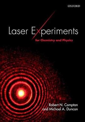 Laser Experiments for Chemistry and - Paperback, by Compton Robert N. - Good j