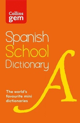 Spanish School Gem Dictionary (Paperback) Collins School Dictionaries