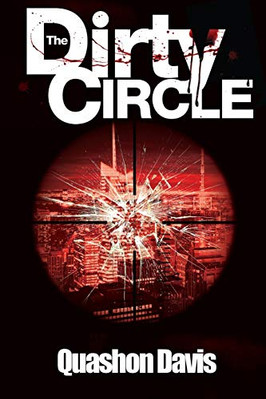 THE DIRTY CIRCLE By Quashon Davis **BRAND NEW**
