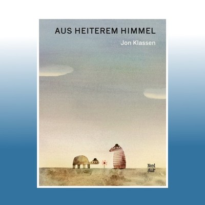 Aus heiterem Himmel | Jon Klassen | Ungelesen