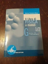 Il Libro Di Fisica A Moduli 1/2 Guida Per L'insegnante Di M. Palladino Bosia