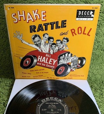 BILL HALEY AND HIS COMETS SHAKE RATTLE AND ROLL Decca 1955 US MONO 10 INCH RARE