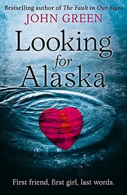 Looking for Alaska - John Green