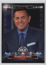 2017 Topps MLB Network Robert Flores #MLBN-20 0e2x