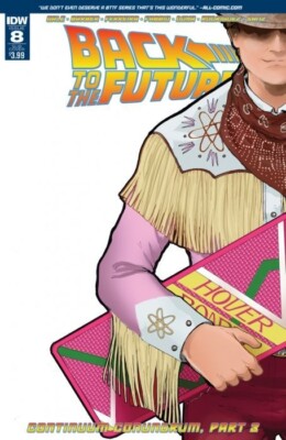BACK TO THE FUTURE ISSUE 8 - FIRST 1st PRINT SUBSCRIPTION COVER - IDW COMCS BTTF