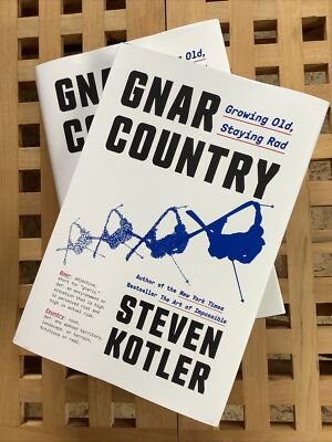 Gnar Country: Growing Old, Staying Rad HARDCOVER   2023 by Steven Kotler FLOW