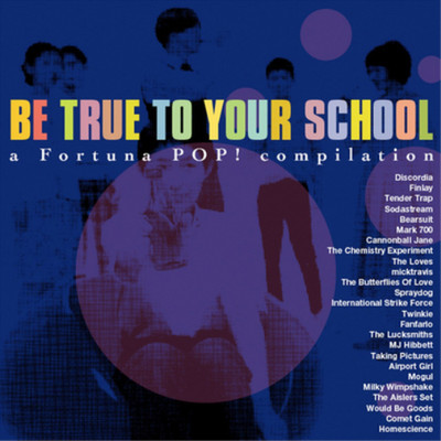 Various Be True to Your School (a Fortuna.. (CD) Album