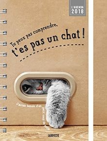 Agenda 2018 Tu peux pas comprendre tes pas un chat | Buch | Zustand gut