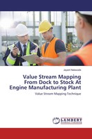 Jayant Nalawade | Value Stream Mapping From Dock To Stock At Engine...