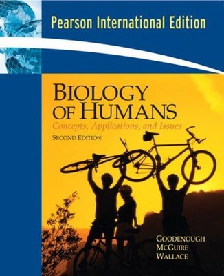 Biology of Humans : Concepts, Applications and Issues Paperback