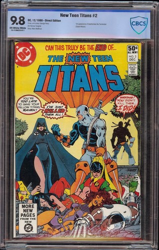 New Teen Titans # 2 CBCS 9.8 White (DC 1980) 1st appearance Deathstroke 