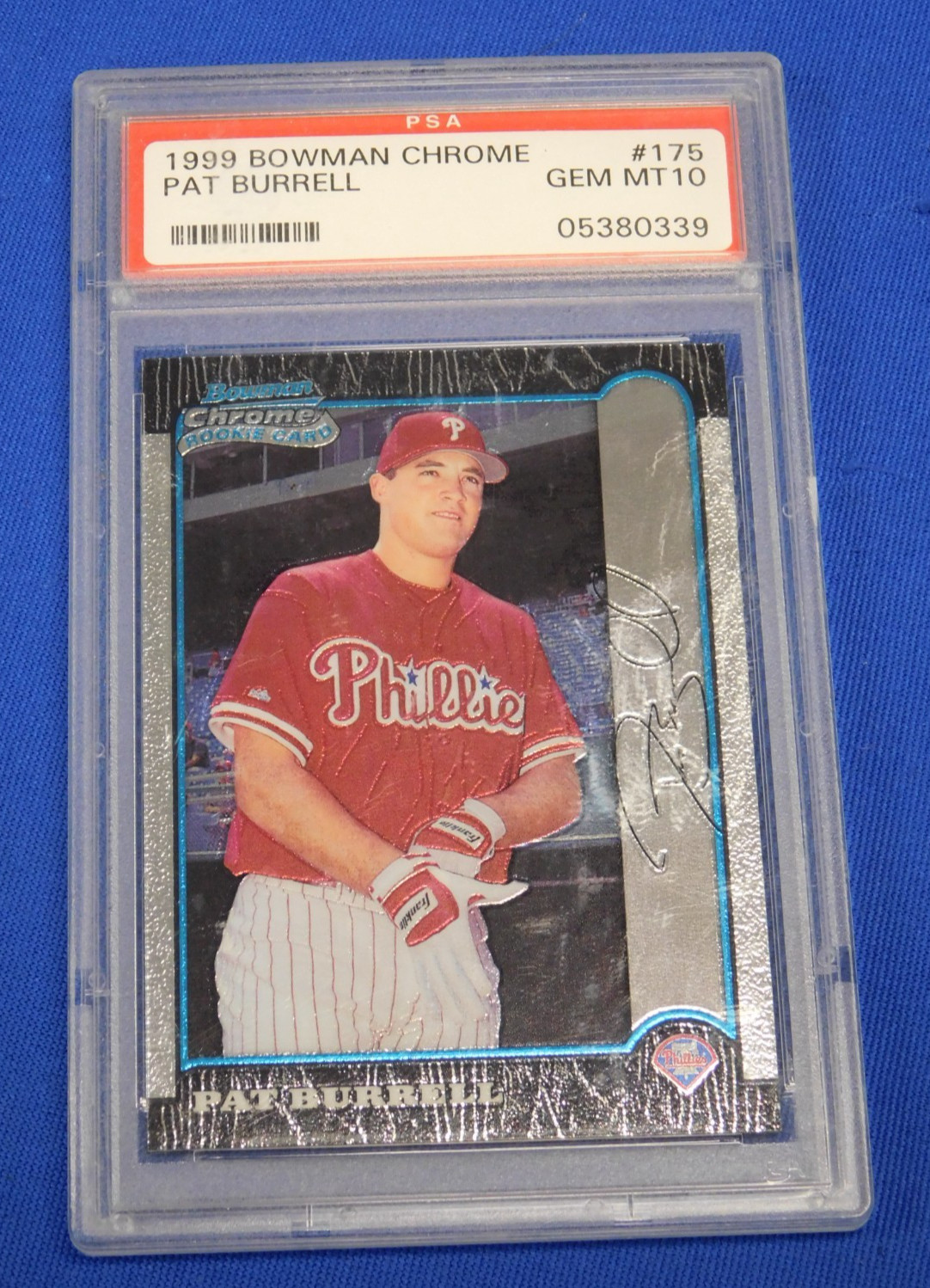 1999 Bowman Chrome #175 Pat Burrell Rookie RC PSA 10 GEM MINT!!