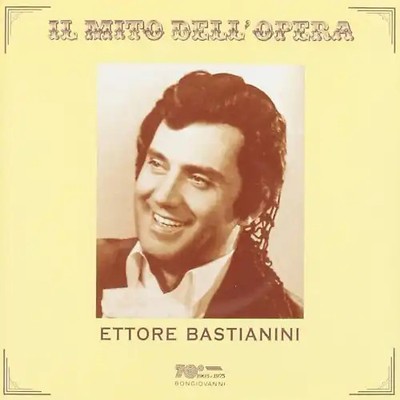 Ettore Bastianini - Bastianini Edore