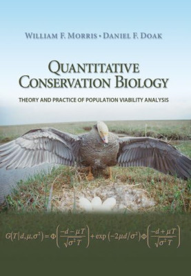Quantitative Conservation Biology: Theory and Practice  - Paperback NEW William