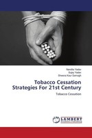 Nandita Yadav (U. A.) | Tobacco Cessation Strategies For 21St Century | Buch