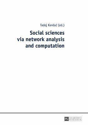 Social sciences via network analysis and computation, , Very Good Book