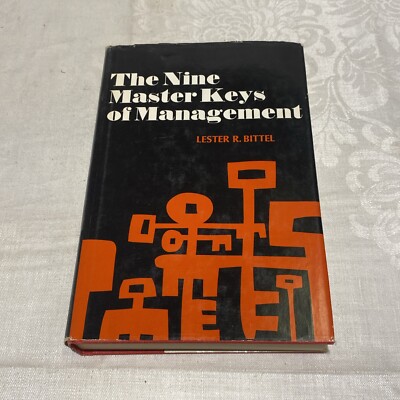 THE NINE MASTER KEYS OF MANAGEMENT By Lester R Bittel - Hardcover