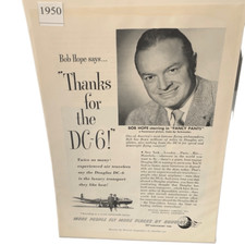 Vintage 1950 Douglas Bob Hope Thanks for the DC-6 Ad Advertisment